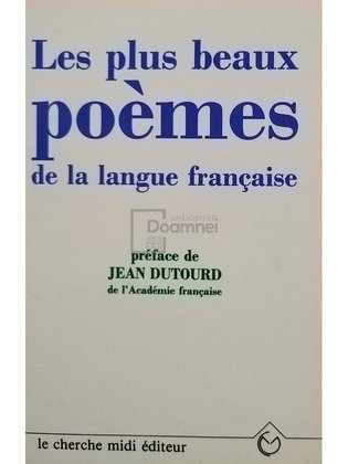 Les plus beaux poemes de la langue francaise