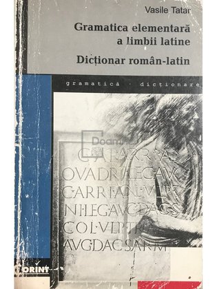 Gramatica elementară a limbii latine / Dicționar român-latin