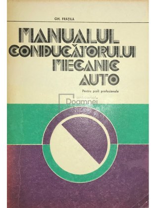 Manualul conducătorului mecanic auto