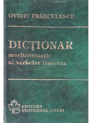 Dictionar morfosintactic al verbelor franceze