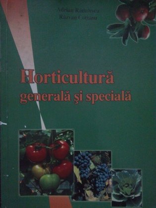Horticultura generala si speciala