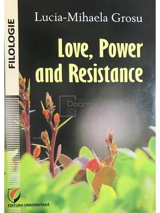 Love, Power and Resistance (dedicație)