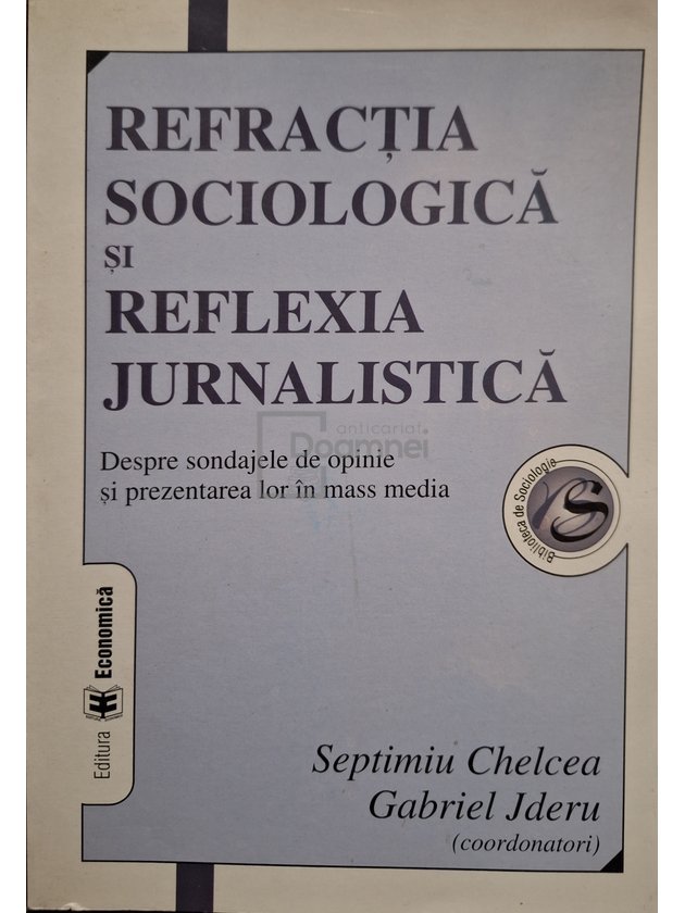 Refractia sociologica si reflexia jurnalistica