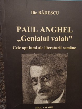 Paul Anghel - Genialul valah