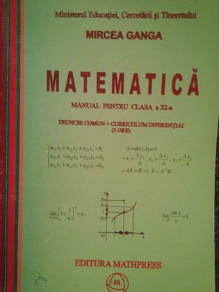 Matematica. Manual pentru clasa a XIa