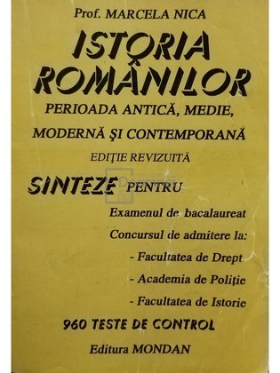 Istoria românilor - perioada antică, medie, modernă și contemporană