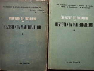 Culegere de probleme din rezistenta materialelor, 2 vol.