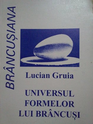 Universul formelor lui Brancusi