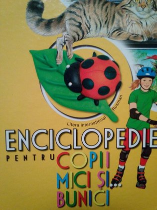 Enciclopedie pentru copii mici si... bunici