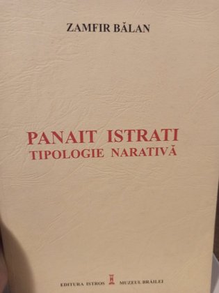 Panait Istrati - Tipologie narativa