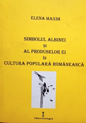 Simbolul Albinei si al produselor ei in cultura populara romaneasca