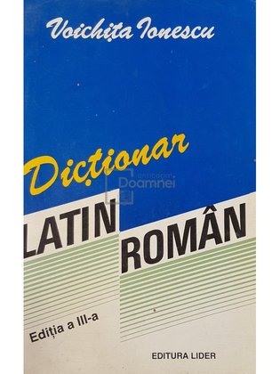 Dictionar latin-roman (ed. III)