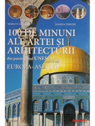 100 de minuni ale artei si arhitecturii din parimoniul UNESCO, vol. 5