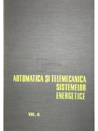 Automatica și telemecanica sistemelor energetice, vol. 2