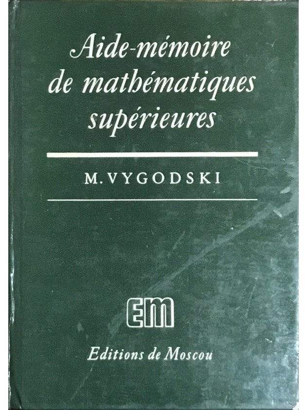 Aide-memoire de mathematiques superieures