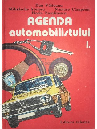 Agenda automobilistului, vol. 1