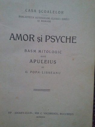 Amor si psyche. Basm mitologic dupa Apuleius de G. Popa Lisseanu