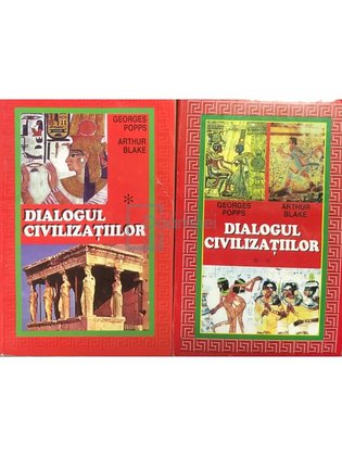 Dialogul civilizațiilor, 2 vol.