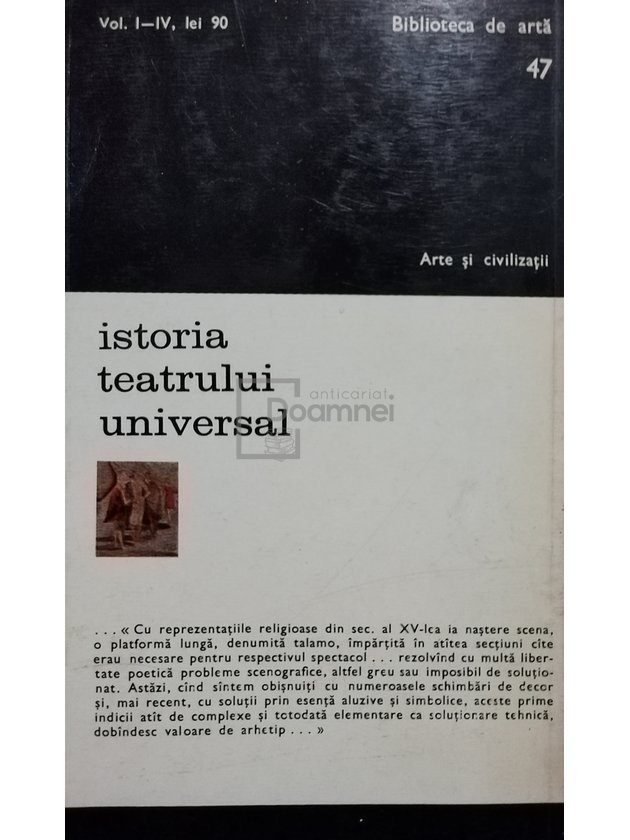 Istoria teatrului universal, 4 vol.