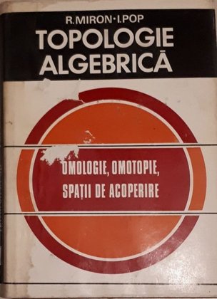 TOPOLOGIE ALGEBRICA
