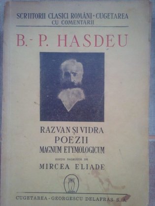 P. Hasdeu - Razvan si vidra. Poezii. Magnum etymologicum