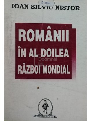 Romanii in al Doilea Razboi Mondial