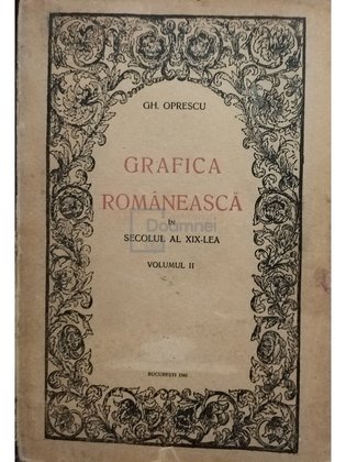 Grafica romaneasca in secolul al XIX-lea, vol. II