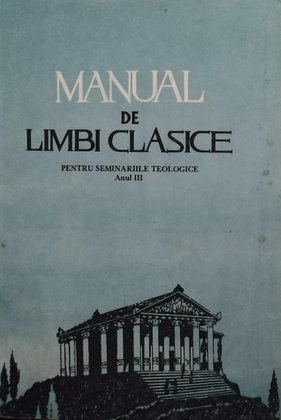 Manual de limbi clasice pentru seminariile teologice, anul III