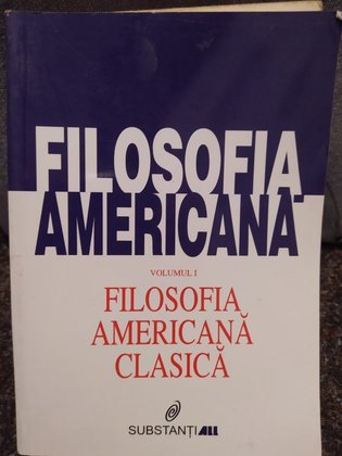 Filosofia Americana clasica, vol. 1