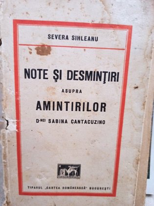 Note si desmintiri asupra amintirilor dnei Sabina Cantacuzino (semnata autor)