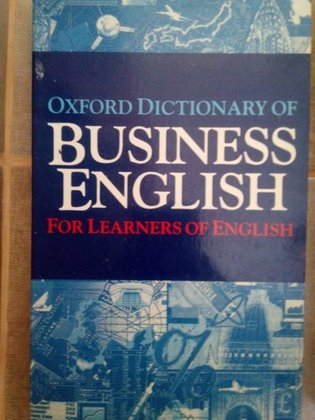 Oxford dictionary of business english for learners of english