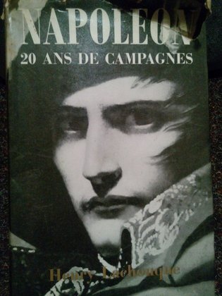 Napoleon. 20 ans de campagnes