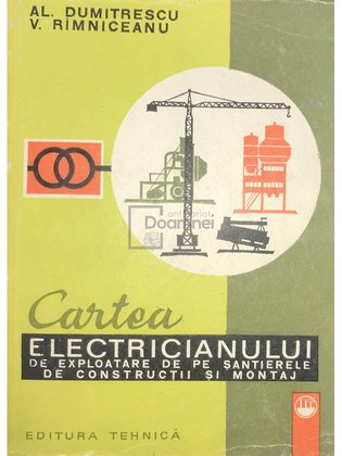 Cartea electricianului de exploatare de pe șantierele de construcții și montaj