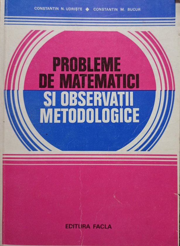 Probleme de matematici si observatii metodologice