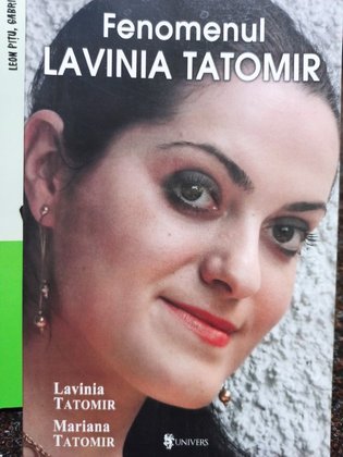 Fenomenul Lavinia Tatomir