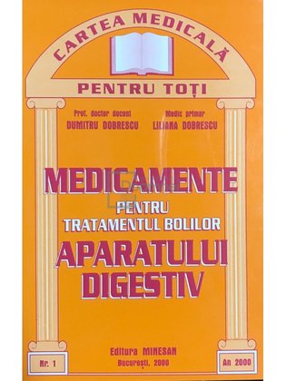 Medicamente pentru tratamentul bolilor aparatului digestiv