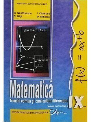 Matematica - Trunchi comun si curriculum diferentiat - Manual pentru clas aa IX-a