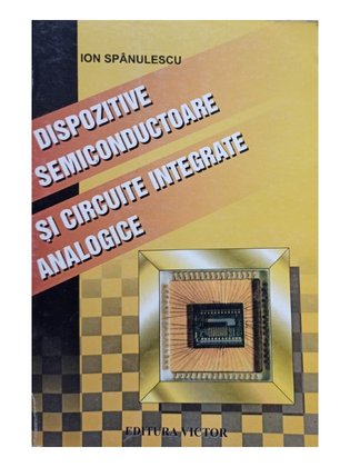 Dispozitive semiconductoare si circuite integrate analogice