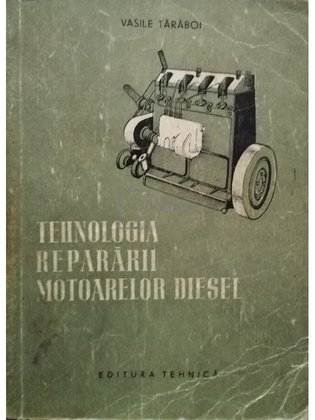 Tehnologia repararii motoarelor diesel