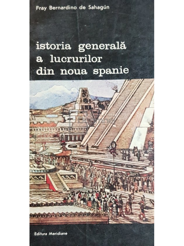 Istoria generala a lucrurilor din noua Spanie
