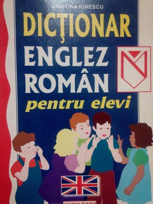 Dictionar englezroman pentru elevi
