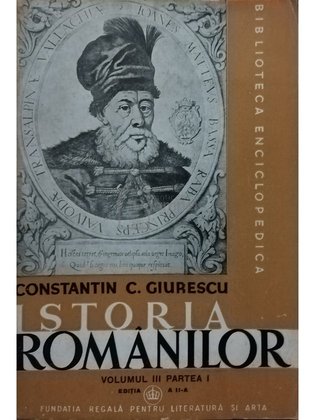 Istoria romanilor, vol. III, partea I, editia a II-a