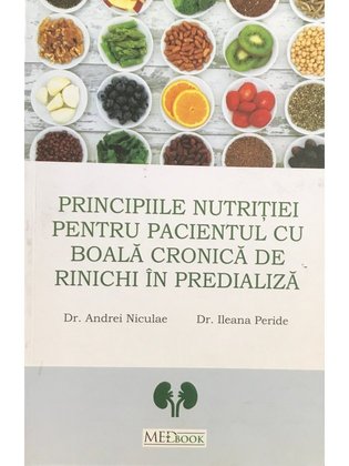 Principiile nutriției pentru pacientul cu boală cronică de rinichi în predializă