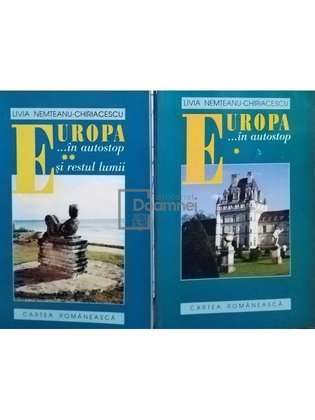 Europa... in autostop si restul lumii, 2 vol.