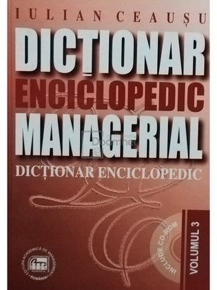Dictionar enciclopedic managerial, vol. 3