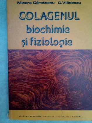 Colagenul biochimie si fiziologie