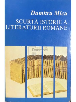 Scurtă istorie a literaturii române, vol. 2