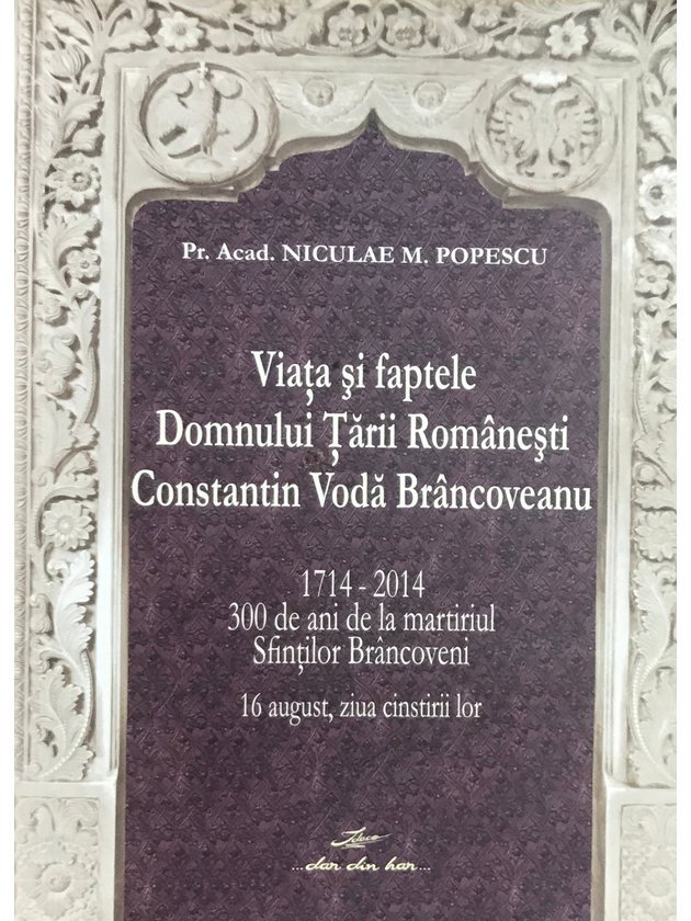Viața și faptele Domnului Țării Românești Constantin Vodă Brâncoveanu