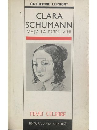 Clara Schumann - Viața la patru mâini