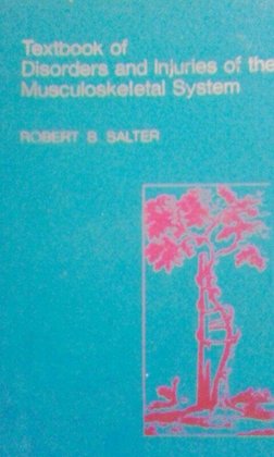 Textbook of Disorders and Injuries of the Musculoskeletal System